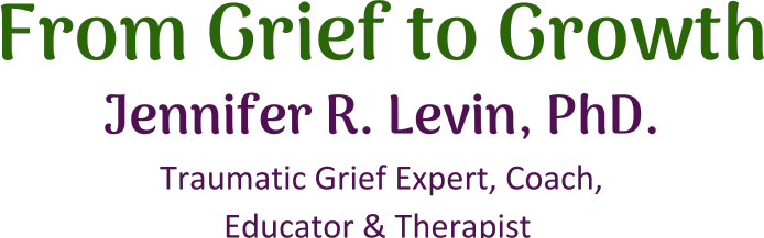 Jennifer Levin | From Grief to Growth